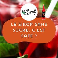 🥤 Les sirops...